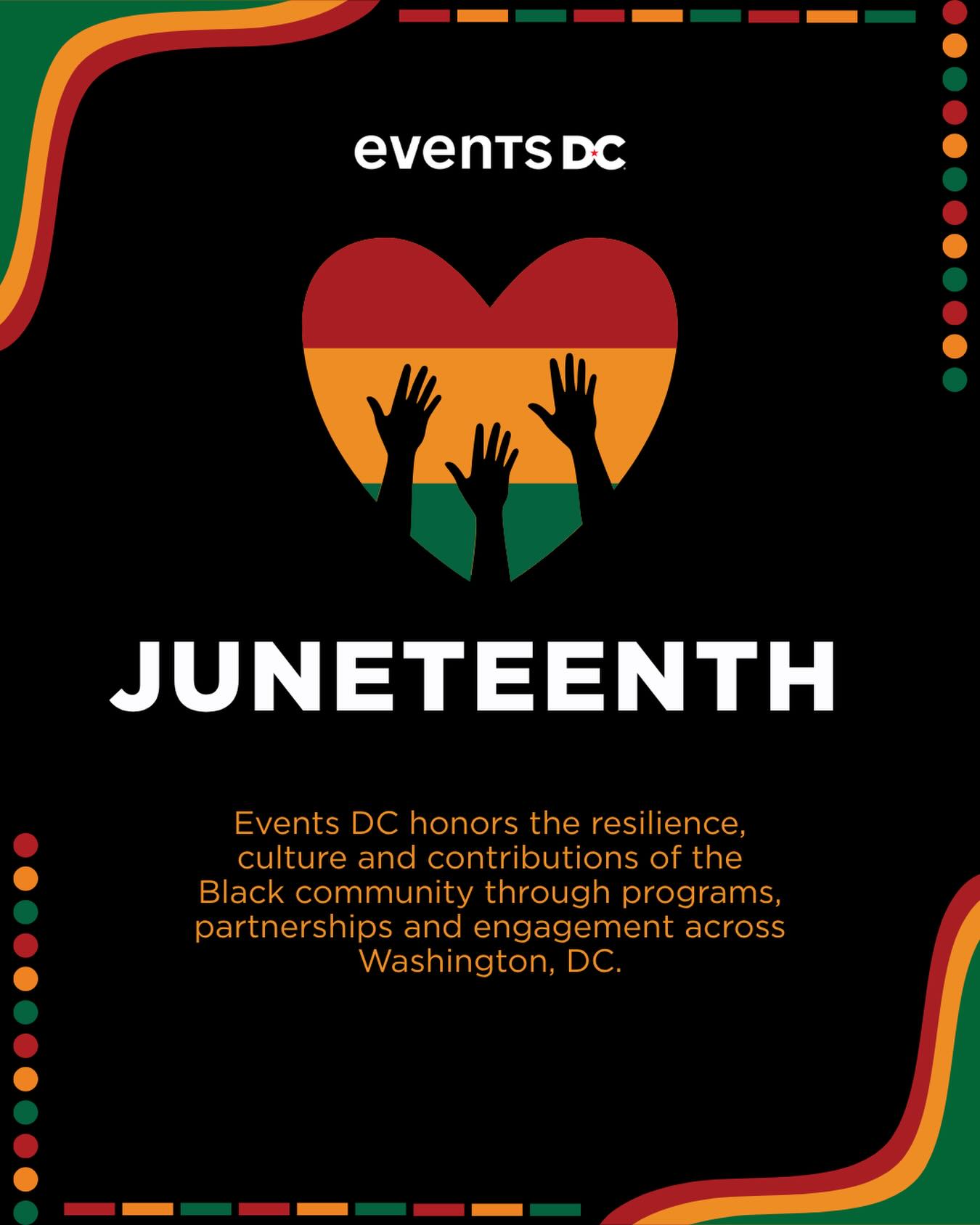 Honoring Juneteenth  

Today we honor the legacy of freedom in the heart of our nation’s capital. Here at Events DC, we stand with our community to celebrate Black history and the ongoing pursuit of justice.