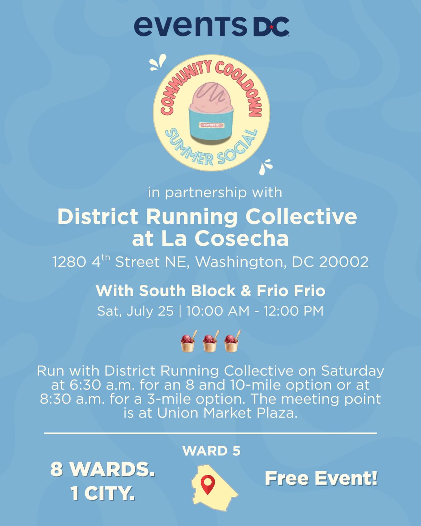 Your cooldown starts here 

Start your morning with District Running Collective, then head to @lacosechadc to discover Summertime in the District programming from Events DC and explore what’s happening across the city all season long at our fourth Communi