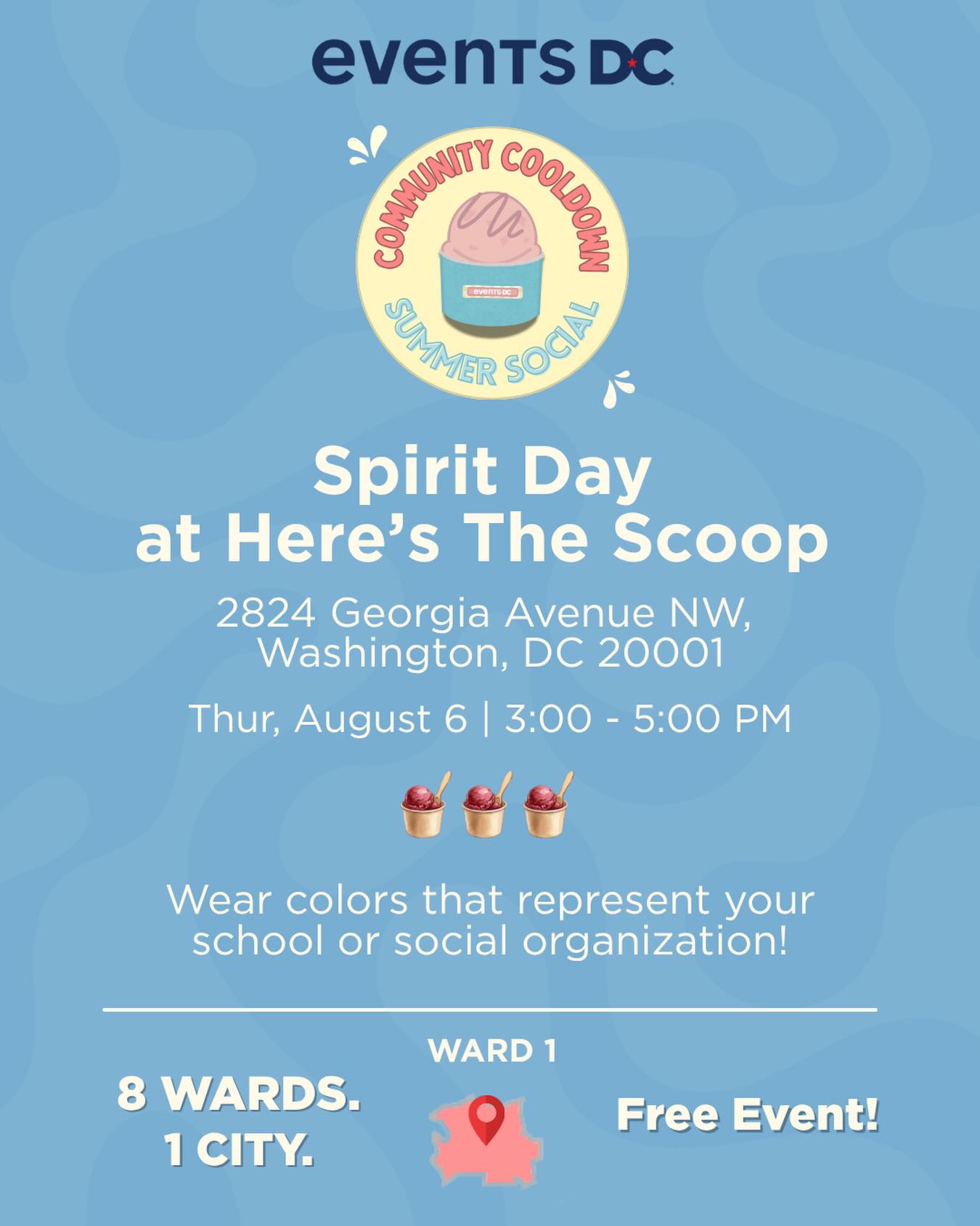 Cool never tasted so good! 

We invite you to this summer’s LAST Community Cooldown! Join us Thursday, August 6 3:00-5:00 PM for Spirit Day at @heresthescoopdc (2824 Georgia Ave. NW). Show pride by wearing your favorite school merch, Greek paraphernalia o
