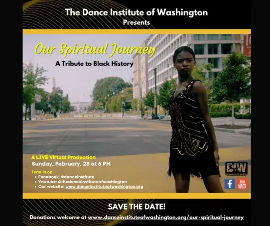 Dance Institute of Washington to premiere Black History Month Virtual Production Flyer